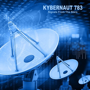 370 Kybernaut 783 - Signals From The Stars
